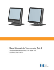 Elo Touch Solutions B serie Manual Del Usuario