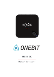 ONEBIT MXIII 4K Manual De Usuario