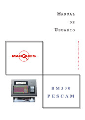 MARQUES BM300 PESCAM Manual De Usuario