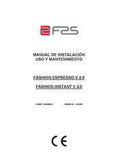 FAS FASHION INSTANT V 2.0 Manual De Instalación, Uso Y Mantenimiento