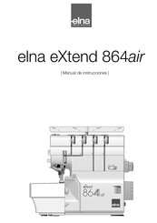 ELNA eXtend 864air Manual De Instrucciones