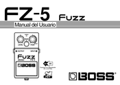 Boss FZ-5 FUZZ Manual Del Usuario