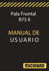 MICHIGAN R75 II Manual De Operación Y Mantenimiento Para El Usuario