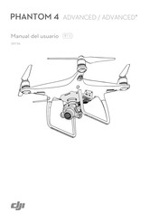 DJI PHANTOM 4 ADVANCED Manual Del Usuario