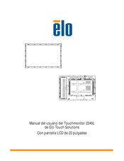 Elo Touch Solutions 2240L Manual Del Usuario