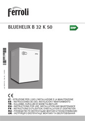 Ferroli BLUEHELIX B 32 K 50 Instrucciones De Uso, Instalación Y Mantenimiento