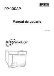 Epson Disc producer PP-100AP Manual De Usuario