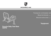 Porsche Baby Seat Base ISOFIX Manual De Instrucciones