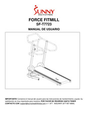 Sunny Health & Fitness FORCE FITMILL SF-T7723 Manual De Usuario