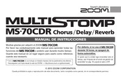 Zoom MULTISTOMP MS-70CDR Manual De Instrucciones