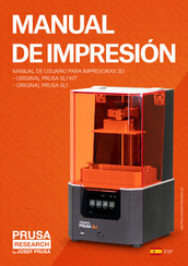 Prusa Research ORIGINAL PRUSA SL1 KIT Manual De Usuario