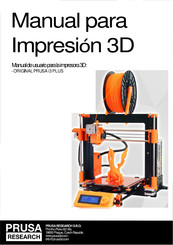 Prusa Research ORIGINAL PRUSA i3 PLUS Manual De Usuario