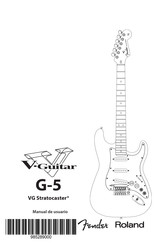 Roland V-Guitar VG Stratocaster G-5 Manual De Usuario