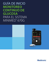 Medtronic Diabetes MINIMED 670G Guía De Inicio