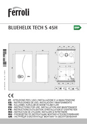 Ferroli BLUEHELIX TECH S 45H Instrucciones De Uso, Instalación Y Mantenimiento