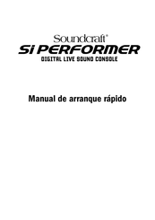 SoundCraft Si PERFORMER Manual De Arranque Rápido