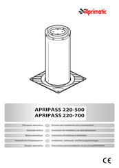 Aprimatic APRIPASS 220-700 Instrucciones Para La Instalación, El Uso Y El Mantenimiento