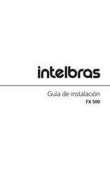 Intelbras FX 500 Guia De Instalacion