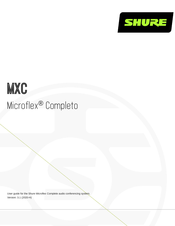 Shure MXC Microflex Completo Manual Del Usuario