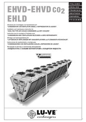 LU-VE EHVD CO2 Serie Instrucciones De Mantenimiento Y Montaje