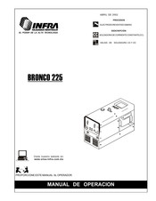 Infra BRONCO 225 Manual De Operación