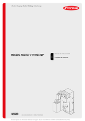 Fronius Robacta Reamer V 70 Han12P Manual De Instrucciones