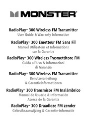 Monster RadioPlay 300 Manual De Usuario & Información Acerca De La Garantía