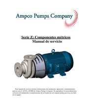 Ampco Pumps Company ZCM Serie Manual De Servicio