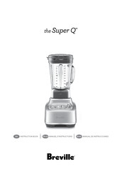 Breville the Super Q Manual De Instrucciones