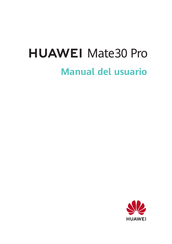 Huawei Mate30 Pro Manual Del Usuario