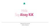 Aisoy Robotics Aisoy KiK Manual De Usuario