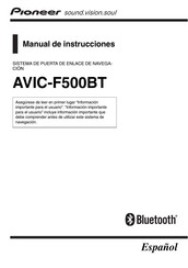 Pioneer AVIC-F500BT Manual De Instrucciones