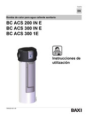 Baxi BC ACS 200 IN E Instrucciones De Utilizacion