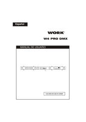 Work W4 PRO DMX Manual De Usuario