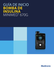 Medtronic MINIMED 670G Guía De Inicio