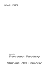 M-Audio Podcast Factory Manual Del Usuario