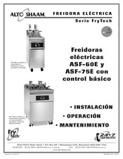 Alto-Shaam FryTech Serie Instalación Operación Mantenimiento