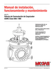 MOGAS ASME 900 Manual De Instalación, Funcionamiento Y Mantenimiento