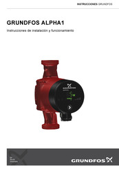 Grundfos ALPHA1 Instrucciones De Instalación Y Funcionamiento