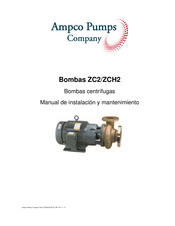 Ampco Pumps Company ZC2 Manual De Instalación Y Mantenimiento