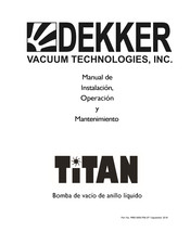 Dekker TITAN Manual De Instalación, Operación Y Mantenimiento