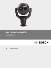 Bosch MIC IP fusion 9000i Guia De Instalacion