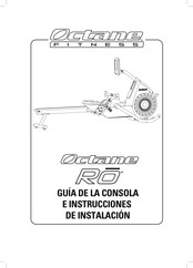 Octane Fitness RO Guía De La Consola E Instrucciones De Instalación