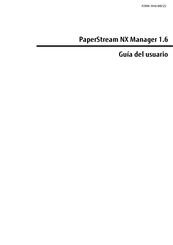 PFU Limited PaperStream NX Manager 1.6 Guia Del Usuario