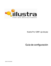 Illustra Pro 12MP Guía De Configuración