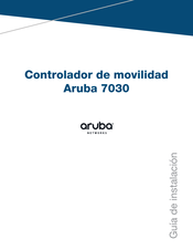 Aruba Networks 7030 Guia De Instalacion