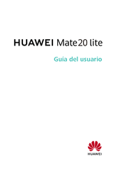 Huawei Mate 20 lite Guia Del Usuario