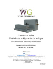 Wine Guardian CS050 Guía De Instalación, Operación Y Mantenimiento