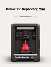 MakerBot Replicator Mini Guía De Referencia