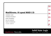 Solid State Logic MadiXtreme. Hi-speed MADI I/O Guia De Instalacion